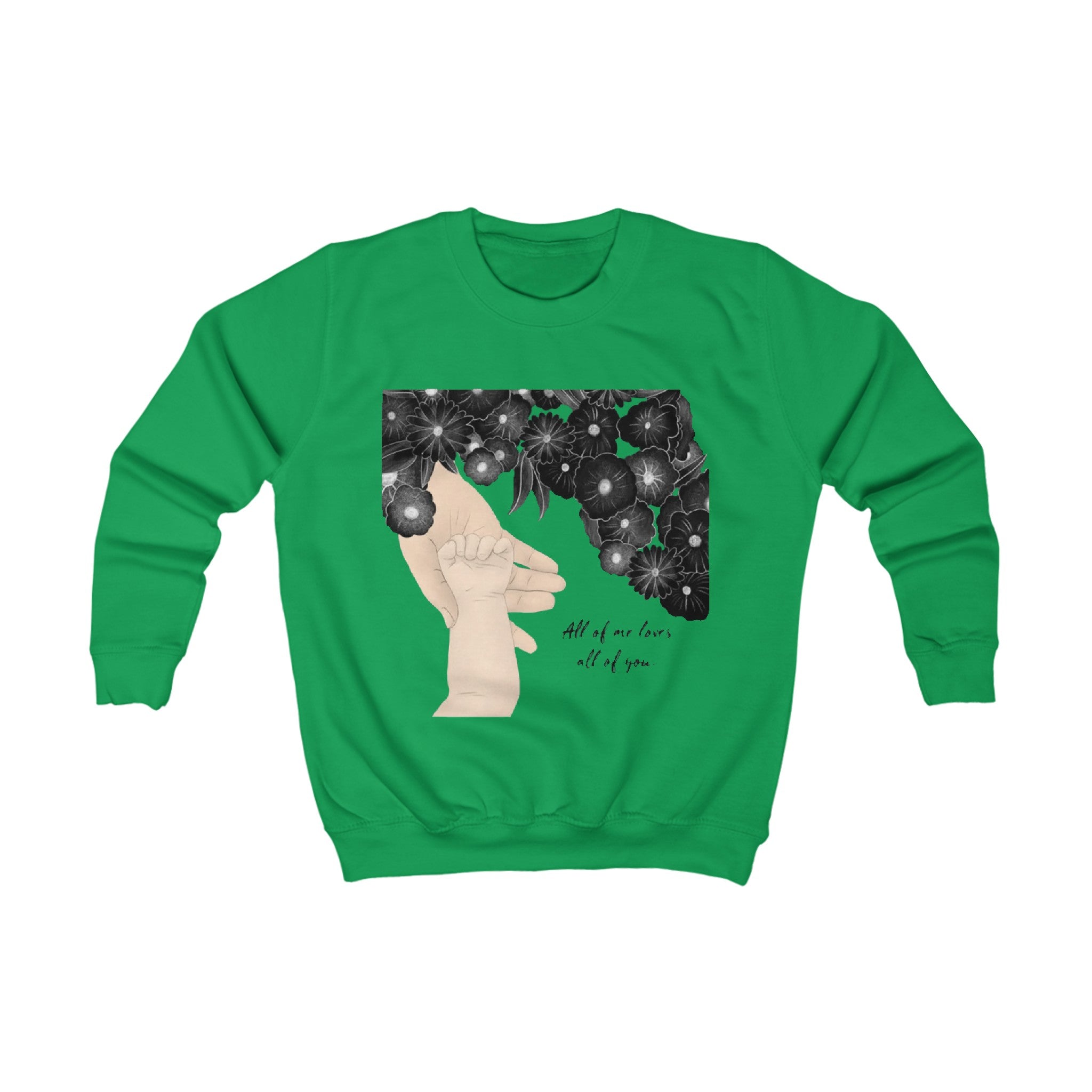 All of me loves all of you | Kids Sweatshirt